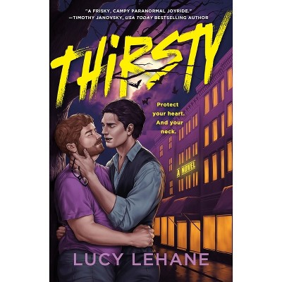 Thirsty - by  Lucy Lehane (Paperback)