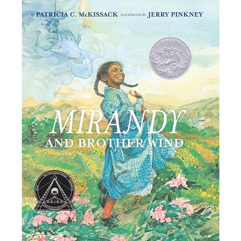 Mirandy and Brother Wind - by  Patricia McKissack (Hardcover) - image 1 of 1