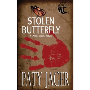 Stolen Butterfly - by  Paty Jager (Paperback) - 1 of 1