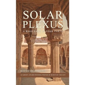 Solar Plexus - by  Rustam Ibragimbekov (Paperback) - 1 of 1
