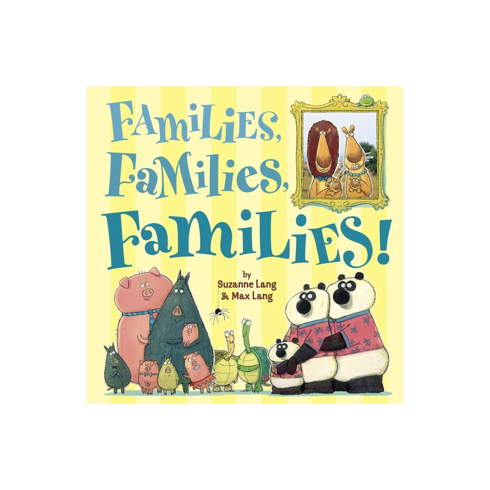ISBN 9780553499384 product image for Families, Families, Families! - by Suzanne Lang (Hardcover) | upcitemdb.com