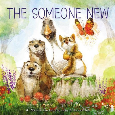 Someone New -  by Jill Twiss (School And Library) (Hardcover)