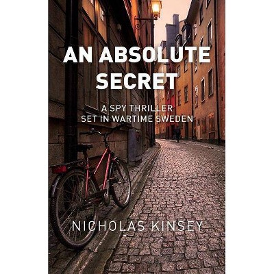 An Absolute Secret - by  Nicholas Kinsey (Paperback)