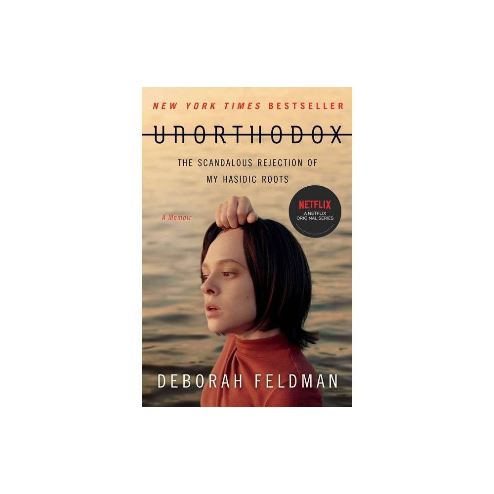 ISBN 9781982148201 product image for Unorthodox - by Deborah Feldman (Paperback) | upcitemdb.com