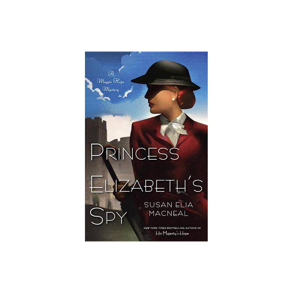ISBN 9780553593624 product image for Princess Elizabeth's Spy (Paperback) by Susan Elia Macneal | upcitemdb.com