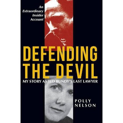 Defending the Devil - by  Polly Nelson (Paperback)