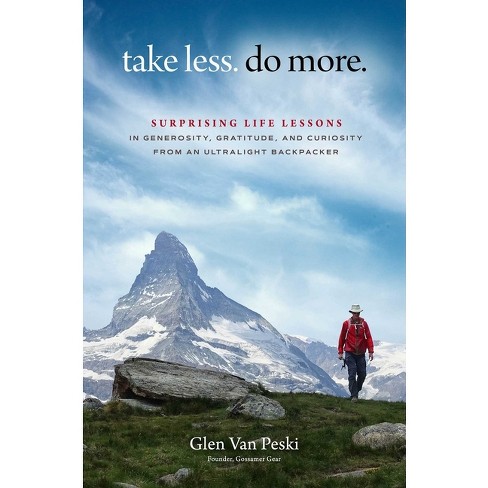 Take Less. Do More. - by  Glen Van Peski (Hardcover) - image 1 of 1