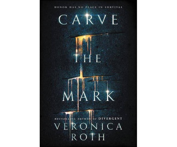 Carve the Mark (Hardcover) by Veronica Roth