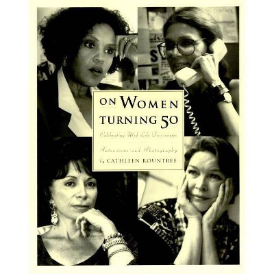 On Women Turning Fifty - by  Cathleen Rountree (Paperback)