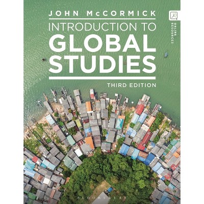 Introduction to Global Studies - 3rd Edition by  John McCormick (Hardcover)