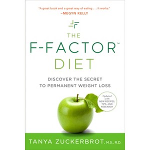 The F-Factor Diet - by  Tanya Zuckerbrot (Paperback) - 1 of 1