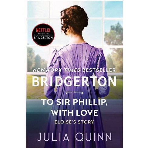 romancing mister bridgerton to sir phillip with love