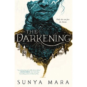 The Darkening - (Darkening Duology) by Sunya Mara - 1 of 1