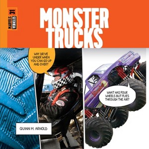 Monster Trucks - by  Quinn M Arnold (Paperback) - 1 of 1