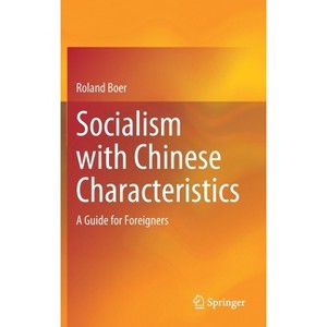 Socialism with Chinese Characteristics - by  Roland Boer (Hardcover) - 1 of 1