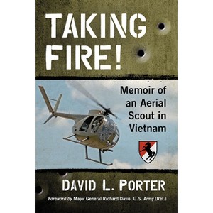 Taking Fire! - by  David L Porter (Paperback) - 1 of 1