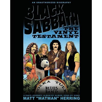 Black Sabbath The Vinyl Testament - by  Matt Herring (Paperback)