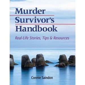 Murder Survivor's Handbook - by  Connie Saindon (Paperback) - 1 of 1