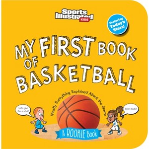 My First Book of Basketball - by Sports Illustrated Kids - 1 of 1
