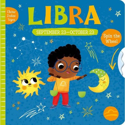 Libra - (Clever Zodiac Signs) by  Clever Publishing (Board Book)