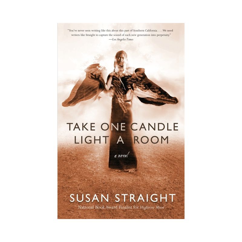 Take One Candle Light a Room - by  Susan Straight (Paperback), 1 of 2