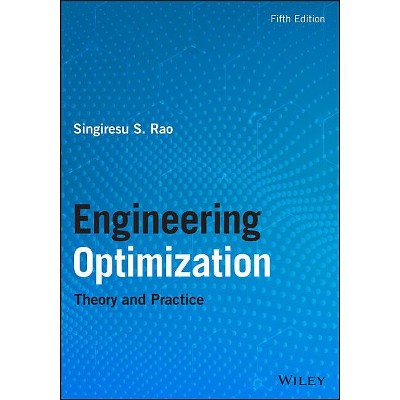 Engineering Optimization - 5th Edition by  Singiresu S Rao (Hardcover)