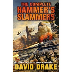The Complete Hammer's Slammers - by  David Drake (Paperback) - 1 of 1