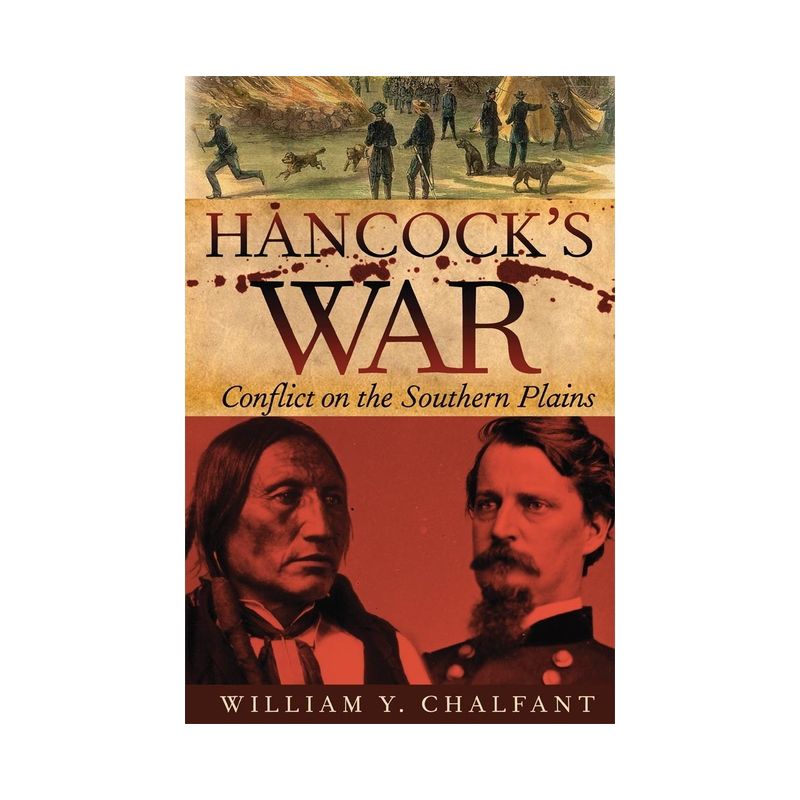 Hancock's War - (Frontier Military) by  William Y Chalfant (Paperback), 1 of 2