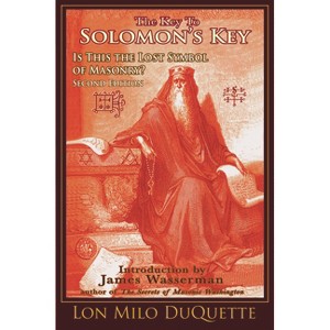 The Key to Solomon's Key - 2nd Edition by  Lon Milo DuQuette (Paperback) - 1 of 1