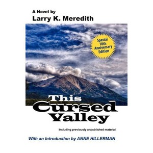 This Cursed Valley - 10th Edition by  Larry K Meredith (Paperback) - 1 of 1