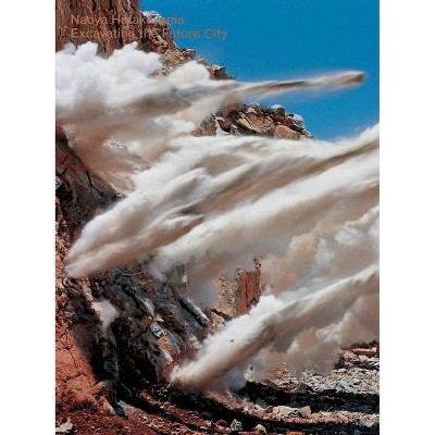 Naoya Hatakeyama: Excavating the Future City - (Paperback)