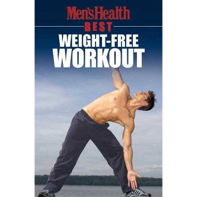 Men's Health Best: Weight-Free Workout - (Paperback)