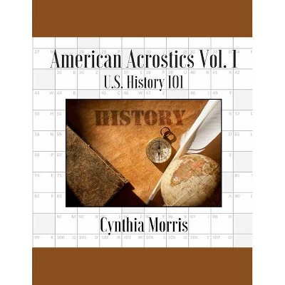 American Acrostics Volume 1 - by  Cynthia Morris (Paperback)