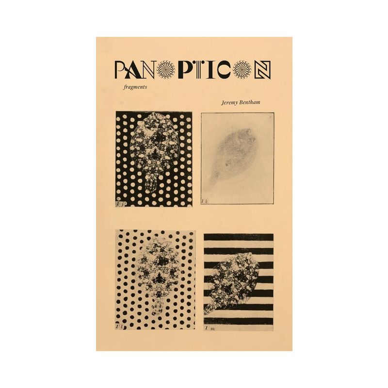 Panopticon [fragments] - by  Jeremy Bentham (Paperback), 1 of 2