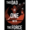 Men's Star Wars Father's Day This Dad is One With The Force T-Shirt - 2 of 4