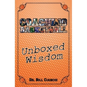 Coaching Basketball - by  Ciancio Bill (Paperback) - 1 of 1