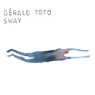 Gerald Toto - Sway : Target