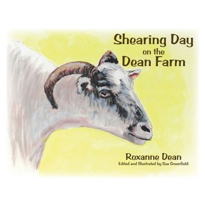 Shearing Day on the Dean Farm - by Roxanne Dean
