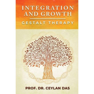 Integration and Growth - by  Proff Ceylan Das (Paperback)