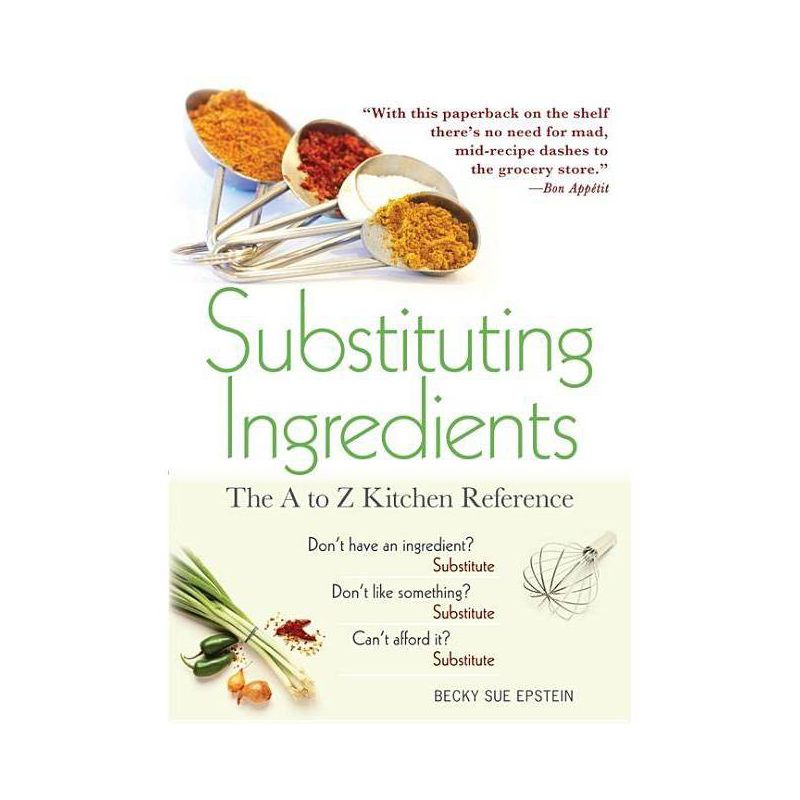 Substituting Ingredients - 4th Edition by  Becky Sue Epstein (Paperback), 1 of 2