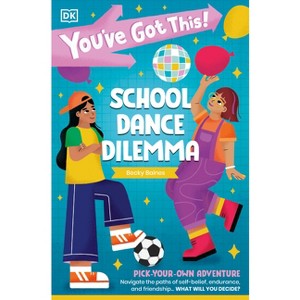 You've Got This! School Dance Dilemma - by DK - 1 of 1