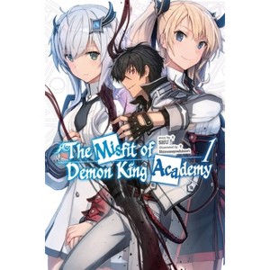 The Misfit of Demon King Academy, Vol. 1 (Light Novel) - (The Misfit of Demon King Academy (Light Novel)) by  Shu (Paperback) - 1 of 1