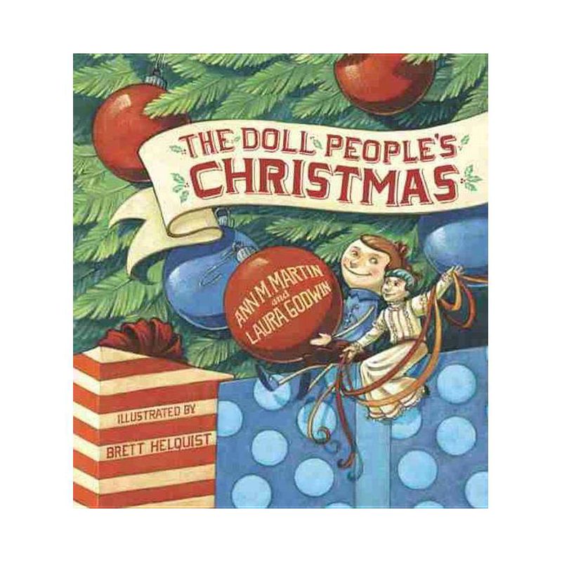 The Doll People's Christmas - by  Laura Godwin & Ann M Martin (Hardcover), 1 of 2