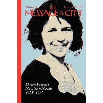 The Message of the City - by  Patricia E Palermo (Paperback)