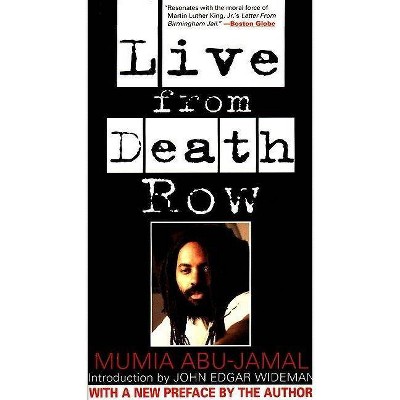 Live from Death Row - by  Mumia Abu-Jamal (Paperback)