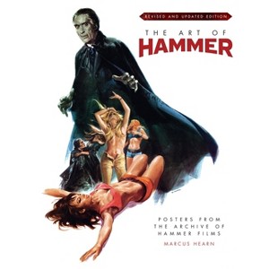 The Art of Hammer: Posters from the Archive of Hammer Films - by  Marcus Hearn (Hardcover) - 1 of 1