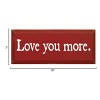 Slickblue Love You More Wooden Sign – Rustic Couple’s Wall Decor for Home, Wedding or Anniversary – 7x18, Color Options - 3 of 3