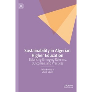 Sustainability in Algerian Higher Education - by  Salim Bouherar & Sihem Salem (Hardcover) - 1 of 1