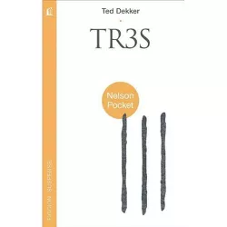 Tr3s - (Nelson Pocket: Ficcion; Suspense) by  Ted Dekker (Paperback)