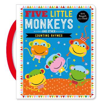 Five Little Monkeys and Other Counting Rhymes - by  Make Believe Ideas (Board Book)